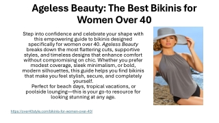 Ageless Beauty: The Best Bikinis for Women Over 40