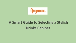 A Smart Guide to Selecting a Stylish Drinks Cabinet