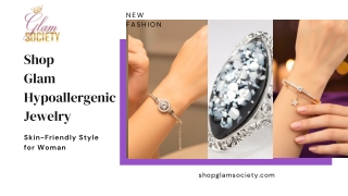 Shop Glam Society Hypoallergenic Jewelry — Skin-Friendly & New Styles