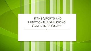 Titans Sports and Functional Gym Boxing Gym in Imus Cavite