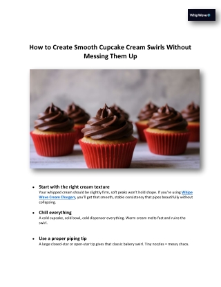 How to Create Smooth Cupcake Cream Swirls Without Messing Them Up