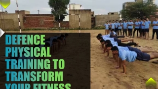 Defence Physical Training to Transform Your Fitness
