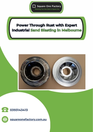 Power Through Rust with Expert Industrial Sand Blasting in Melbourne