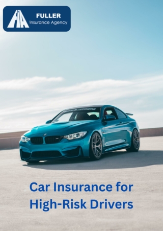 Car Insurance for High-Risk Drivers Options in California