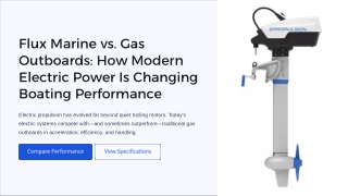 Flux-Marine-vs-Gas-Outboards-How-Modern-Electric-Power-Is-Changing-Boating-Performance.pptx