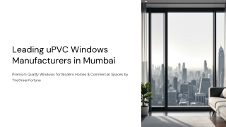 Top uPVC Windows Manufacturers in Mumbai – Premium Quality by TheGreenFortune