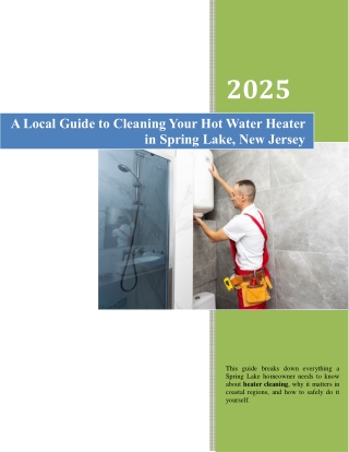 A Local Guide to Cleaning Your Hot Water Heater in Spring Lake