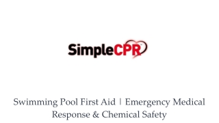 Swimming Pool First Aid _ Emergency Medical Response & Chemical Safety