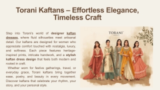 Torani Kaftans – Effortless Elegance, Timeless Craft