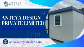 Best Portable Toilet Cabin Manufacturers | Anteya Design Private Limited