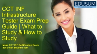 CCT INF Infrastructure Tester Exam Prep Guide What to Study & How to Study