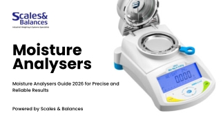 Moisture Analysers Guide 2026 for Precise and Reliable Results