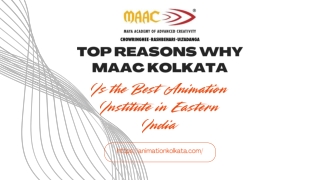 Top Reasons Why MAAC Kolkata Is the Best Animation Institute in Eastern India