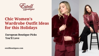 Chic Women’s Wardrobe Outfit Ideas for this Holidays European Boutique Picks You’ll Love - Estell Boutique