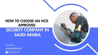 How to Choose an HCIS Approved Security Company in Saudi Arabia