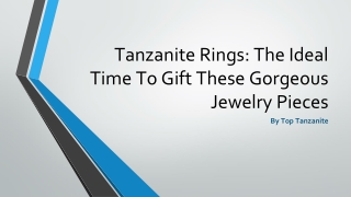 Tanzanite Rings_ The Ideal Time To Gift These Gorgeous Jewelry Pieces