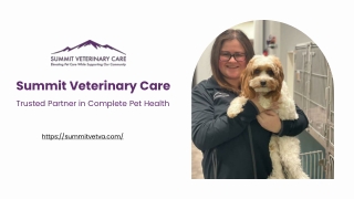 Summit Veterinary Care Trusted Partner in Complete Pet Health