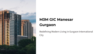M3M GIC Manesar | Prime Living Space