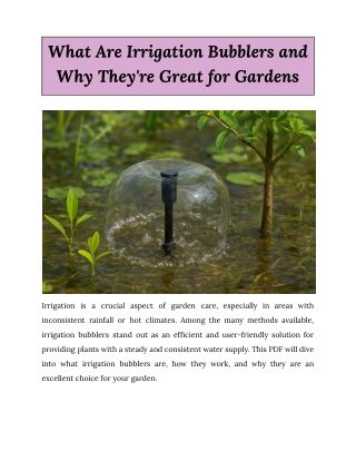 What Are Irrigation Bubblers and Why They're Great for Gardens
