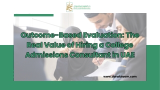 Outcome-Based Evaluation The Real Value of Hiring a College Admissions Consultant in UAE