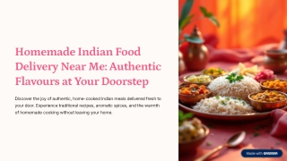 Homemade-Indian-Food-Delivery-Near-Me-Authentic-Flavours-at-Your-Doorstep