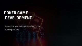 Poker Game Development Transforming iGaming