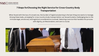 7 Steps forChoosing the Right Service for Cross-Country Body Transportation