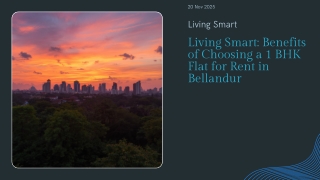 Living Smart: Benefits of Choosing a 1 BHK Flat for Rent in Bellandur