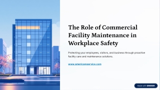 The Role of Commercial Facility Maintenance in Workplace Safety