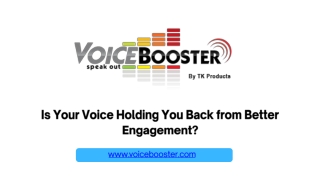 Is Your Voice Holding You Back from Better Engagement