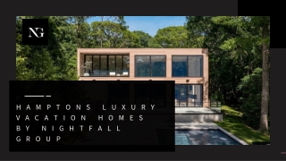 Hamptons Luxury Vacation Homes by Nightfall Group