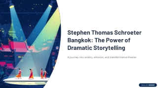 Stephen-Thomas-Schroeter-Bangkok-The-Power-of-Dramatic-Storytelling