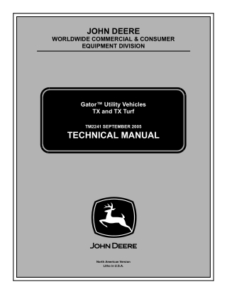 John Deere Tx & Tx Turf Gator Utility Vehicle Service Repair Manual Instant Download (TM2241)