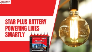 Star Plus Battery Powering Lives Smartly