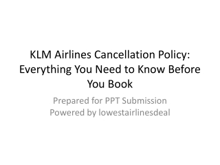 KLM Airlines Cancellation Policy