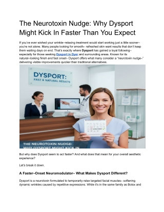 The Neurotoxin Nudge_ Why Dysport Might Kick In Faster Than You Expect