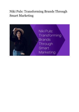 Niki Puls_ Transforming Brands Through Smart Marketing