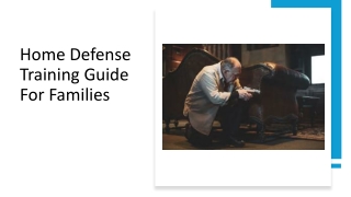 Home Defense Training Guide For Families