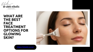What are the Best Face Treatment Options for Glowing Skin