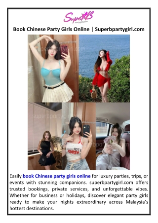 Book Chinese Party Girls Online | Superbpartygirl.com