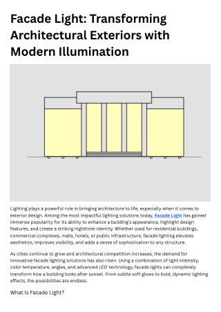 Facade Light Transforming Architectural Exteriors with Modern Illumination