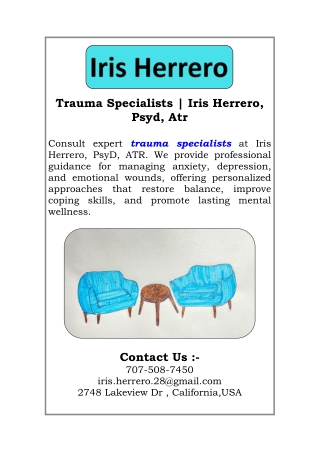 Trauma Specialists  Iris Herrero, Psyd, Atr