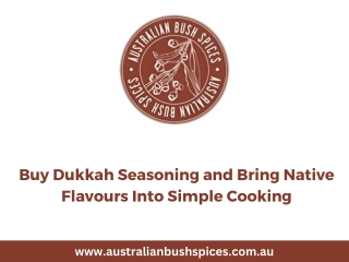 Buy Dukkah Seasoning and Bring Native Flavours Into Simple Cooking