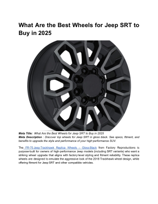 BLOG 2 _ Month 8 _  What Are the Best Wheels for Jeep SRT to Buy in 2025