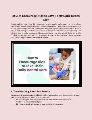 How to Encourage Kids to Love Their Daily Dental Care