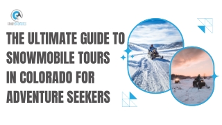 The Ultimate Guide to Snowmobile Tours in Colorado for Adventure Seekers
