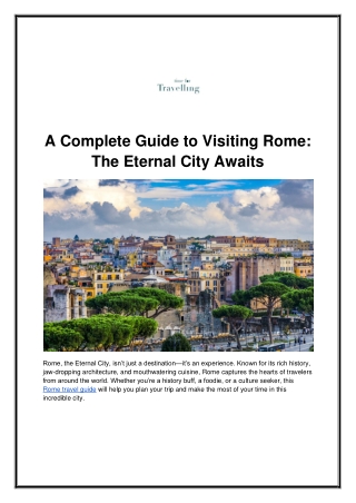 A Complete Guide to Visiting Rome_ The Eternal City Awaits