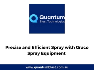 Precise and Efficient Spray with Graco Spray Equipment