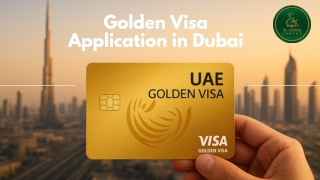 Golden Visa Application in Dubai