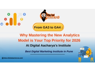 From GA3 to GA4 Why Mastering the New Analytics Model is Your Top Priority for 2026 (Digital Aacharya’s Institute)